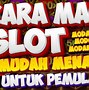 Ciri Ciri Main Slot Biar Menang Terus Menerus Main