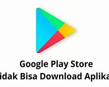 Play Store Tidak Bisa Download Wa