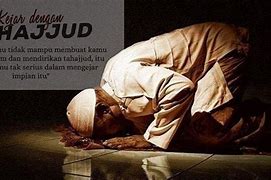 Waktu Terbaik Sholat Tahajud Adalah